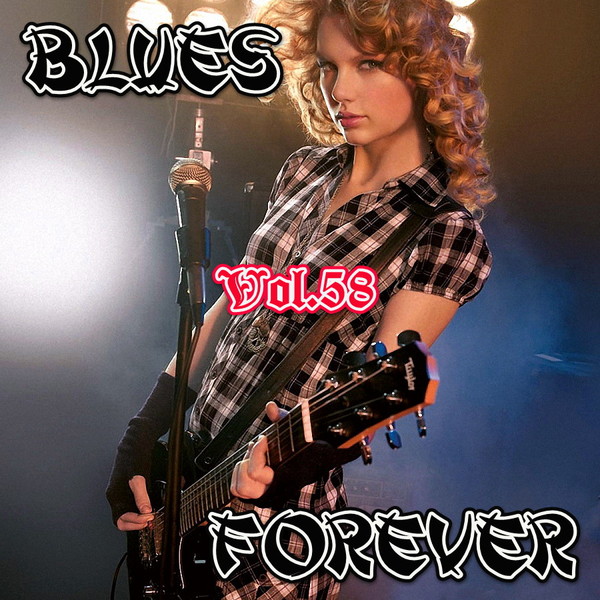 VA - Blues Forever vol.58 (2016)