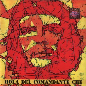 Hola  Del Comandante Che (2003)